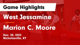 West Jessamine  vs Marion C. Moore  Game Highlights - Dec. 28, 2023