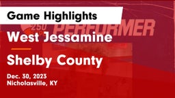 West Jessamine  vs Shelby County  Game Highlights - Dec. 30, 2023