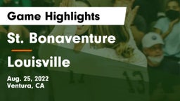 St. Bonaventure  vs Louisville  Game Highlights - Aug. 25, 2022