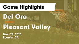 Del Oro  vs Pleasant Valley  Game Highlights - Nov. 24, 2023