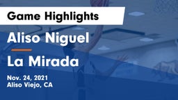 Aliso Niguel  vs La Mirada  Game Highlights - Nov. 24, 2021