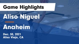 Aliso Niguel  vs Anaheim  Game Highlights - Dec. 30, 2021