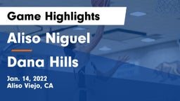 Aliso Niguel  vs Dana Hills  Game Highlights - Jan. 14, 2022