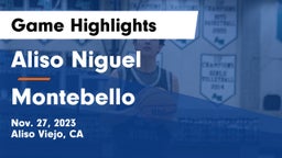 Aliso Niguel  vs Montebello  Game Highlights - Nov. 27, 2023