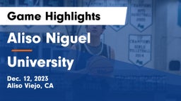 Aliso Niguel  vs University  Game Highlights - Dec. 12, 2023