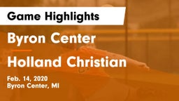 Byron Center  vs Holland Christian Game Highlights - Feb. 14, 2020