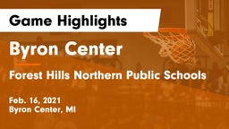Byron Center  vs Forest Hills Northern Public Schools Game Highlights - Feb. 16, 2021