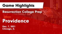 Resurrection College Prep  vs Providence Game Highlights - Dec. 7, 2021