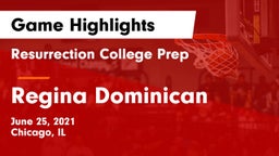 Resurrection College Prep  vs Regina Dominican  Game Highlights - June 25, 2021