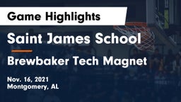 Saint James School vs Brewbaker Tech Magnet  Game Highlights - Nov. 16, 2021