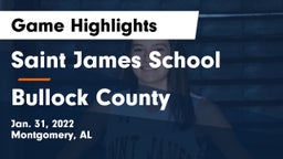 Saint James School vs Bullock County  Game Highlights - Jan. 31, 2022