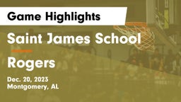 Saint James School vs Rogers  Game Highlights - Dec. 20, 2023