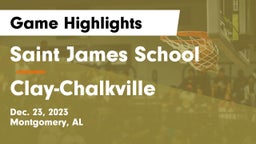 Saint James School vs Clay-Chalkville  Game Highlights - Dec. 23, 2023