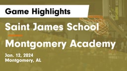 Saint James School vs Montgomery Academy  Game Highlights - Jan. 12, 2024