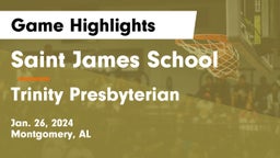 Saint James School vs Trinity Presbyterian  Game Highlights - Jan. 26, 2024