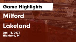 Milford  vs Lakeland  Game Highlights - Jan. 13, 2023