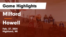Milford  vs Howell  Game Highlights - Feb. 27, 2024