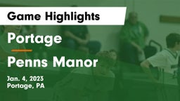 Portage  vs Penns Manor  Game Highlights - Jan. 4, 2023