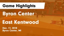 Byron Center  vs East Kentwood Game Highlights - Dec. 11, 2018