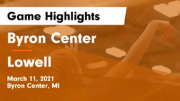 Byron Center  vs Lowell  Game Highlights - March 11, 2021