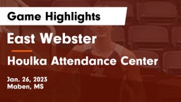 East Webster  vs Houlka Attendance Center Game Highlights - Jan. 26, 2023