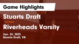 Stuarts Draft  vs Riverheads Varsity Game Highlights - Jan. 24, 2023