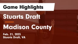 Stuarts Draft  vs Madison County  Game Highlights - Feb. 21, 2023