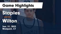 Staples  vs Wilton  Game Highlights - Jan. 31, 2023