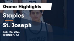 Staples  vs St. Joseph  Game Highlights - Feb. 20, 2023
