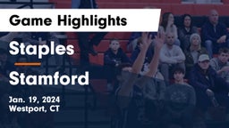 Staples  vs Stamford  Game Highlights - Jan. 19, 2024