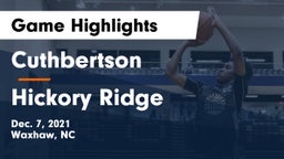 Cuthbertson  vs Hickory Ridge  Game Highlights - Dec. 7, 2021