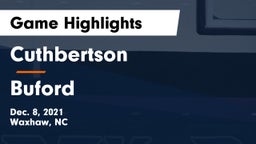 Cuthbertson  vs Buford Game Highlights - Dec. 8, 2021