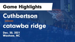 Cuthbertson  vs catawba ridge Game Highlights - Dec. 30, 2021