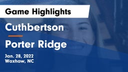 Cuthbertson  vs Porter Ridge  Game Highlights - Jan. 28, 2022