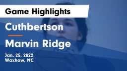 Cuthbertson  vs Marvin Ridge  Game Highlights - Jan. 25, 2022
