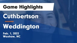 Cuthbertson  vs Weddington Game Highlights - Feb. 1, 2022