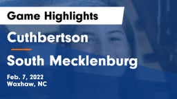 Cuthbertson  vs South Mecklenburg  Game Highlights - Feb. 7, 2022