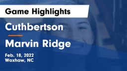 Cuthbertson  vs Marvin Ridge  Game Highlights - Feb. 18, 2022