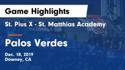St. Pius X - St. Matthias Academy vs Palos Verdes  Game Highlights - Dec. 18, 2019