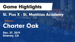 St. Pius X - St. Matthias Academy vs Charter Oak  Game Highlights - Dec. 27, 2019