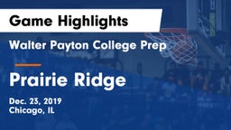 Walter Payton College Prep vs Prairie Ridge  Game Highlights - Dec. 23, 2019