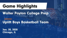 Walter Payton College Prep vs Uplift Boys Basketball Team Game Highlights - Jan. 20, 2020