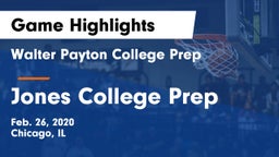 Walter Payton College Prep vs Jones College Prep Game Highlights - Feb. 26, 2020