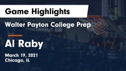 Walter Payton College Prep vs Al Raby  Game Highlights - March 19, 2021