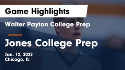 Walter Payton College Prep vs Jones College Prep Game Highlights - Jan. 12, 2022