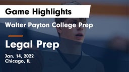 Walter Payton College Prep vs Legal Prep Game Highlights - Jan. 14, 2022