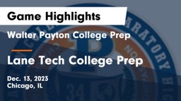 Walter Payton College Prep vs Lane Tech College Prep Game Highlights - Dec. 13, 2023