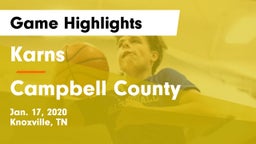 Karns  vs Campbell County  Game Highlights - Jan. 17, 2020