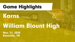 Karns  vs William Blount High Game Highlights - Nov. 21, 2020