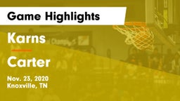 Karns  vs Carter  Game Highlights - Nov. 23, 2020